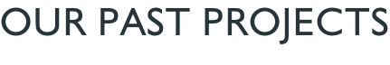 Our past projects